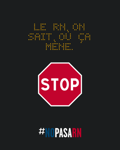 LE RN, ON SAIT OÙ ÇA MÈNE - Panneau de signalisation stop