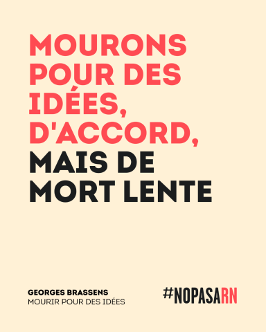 nopasarn georges brassens mourir pour des idees